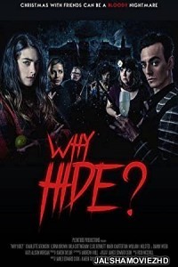 Why Hide (2018) Hindi Dubbed