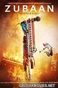 Zubaan (2016) Bollywood Movies